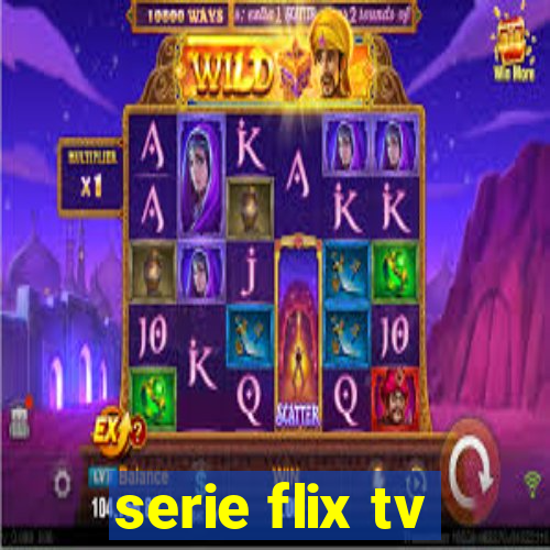 serie flix tv